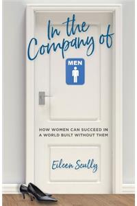 In the Company of Men