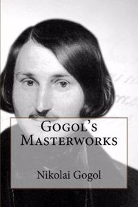 Gogols Masterworks