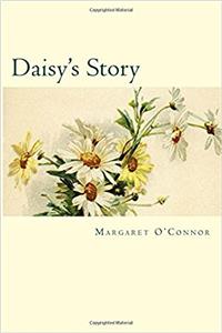 Daisys Story: Volume 1 (Daisys Adventures)