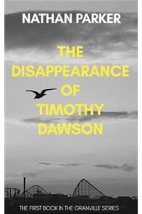 The Disappearance of Timothy Dawson