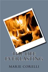 The Life Everlasting