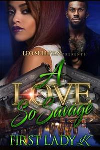 A Love So Savage