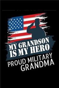 My Grandson is My Hero Proud Military Grandma