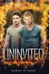 Uninvited