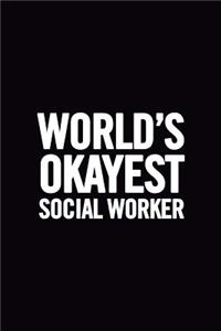 World's Okayest Social Worker
