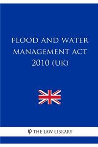 Flood and Water Management ACT 2010 (Uk)