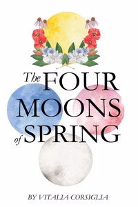 The Four Moons of Spring