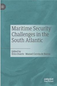 Maritime Security Challenges in the South Atlantic