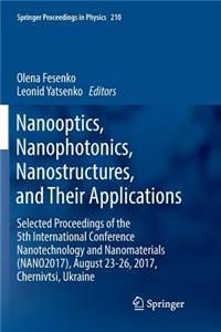 Nanooptics, Nanophotonics, Nanostructures, and Their Applications