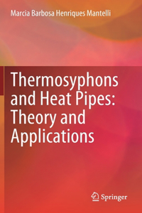 Thermosyphons and Heat Pipes: Theory and Applications