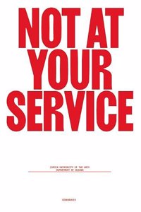 Not at Your Service