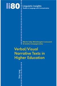 Verbal/Visual Narrative Texts in Higher Education