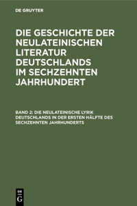 neulateinische Lyrik Deutschlands in der ersten Hälfte des sechzehnten Jahrhunderts