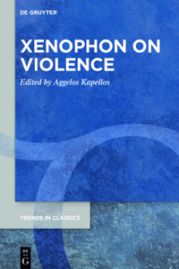 Xenophon on Violence