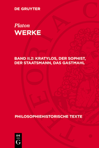 Kratylos, Der Sophist, Der Staatsmann, Das Gastmahl