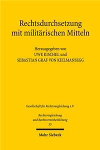 Rechtsdurchsetzung Mit Militarischen Mitteln