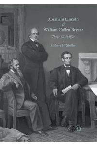 Abraham Lincoln and William Cullen Bryant