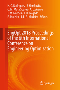 Engopt 2018 Proceedings of the 6th International Conference on Engineering Optimization