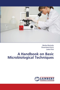 Handbook on Basic Microbiological Techniques