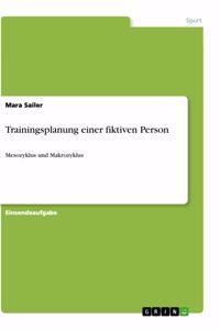 Trainingsplanung einer fiktiven Person