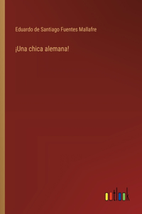 ¡Una chica alemana!