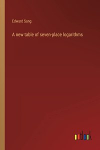 A new table of seven-place logarithms