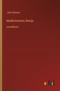 Munkki-kammio; Runoja