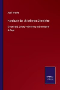 Handbuch der christlichen Sittenlehre