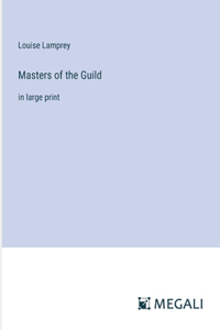 Masters of the Guild