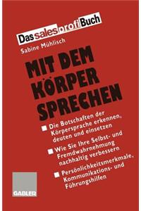 Mit dem Körper Sprechen