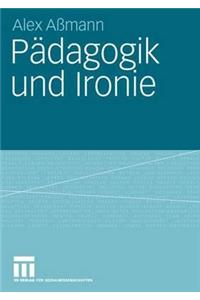 Pädagogik und Ironie