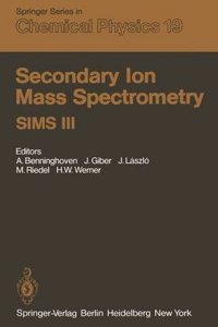 Secondary Ion Mass Spectrometry Sims III