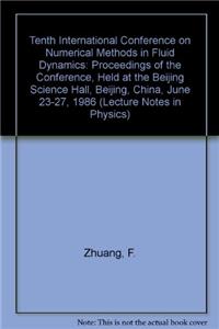 Tenth International Conference on Numerical Methods in Fluid Dynamics