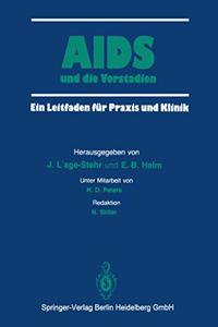 AIDS Und Die Vorstadien: Ein Leitfaden Fur Praxis Und Klinik (5. Aufl. (Grundwerk Und 1. - 5)