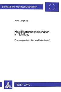 Klassifikationsgesellschaften Im Schiffbau
