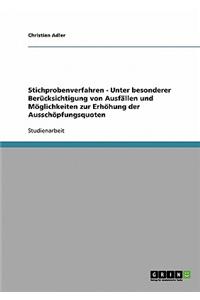 Stichprobenverfahren - Unter Besonderer Berucksichtigung Von Ausfallen Und Moglichkeiten Zur Erhohung Der Ausschopfungsquoten
