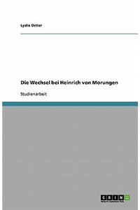 Die Wechsel bei Heinrich von Morungen