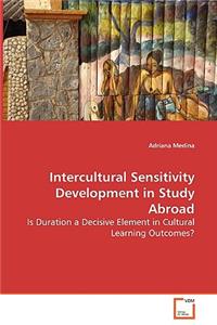 Intercultural Sensitivity Development in Study Abroad - Is Duration a Decisive Element in Cultural Learning Outcomes?