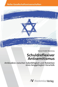 Schuldreflexiver Antisemitismus