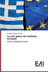 La Crisi Greca Nel Contesto Europeo