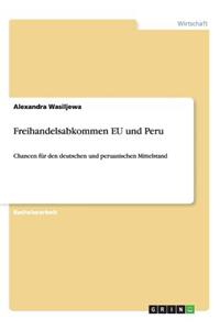 Freihandelsabkommen EU und Peru