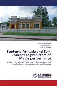 Students' Attitude and Self-Concept as predictors of Maths performance
