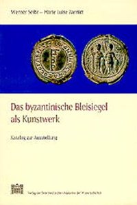 Das Byzantinische Bleisiegel ALS Kunstwerk