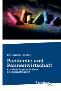 Pandemie und Pannenwirtschaft