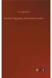 Ancient Egyptian and Greek Looms