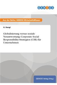 Globalisierung versus soziale Verantwortung