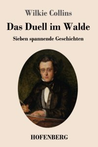 Das Duell im Walde