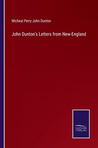 John Dunton's Letters from New-England