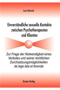 Einverständliche sexuelle Kontakte zwischen Psychotherapeuten und Klienten