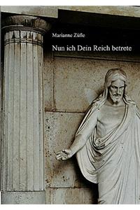 Nun Ich Dein Reich Betrete
